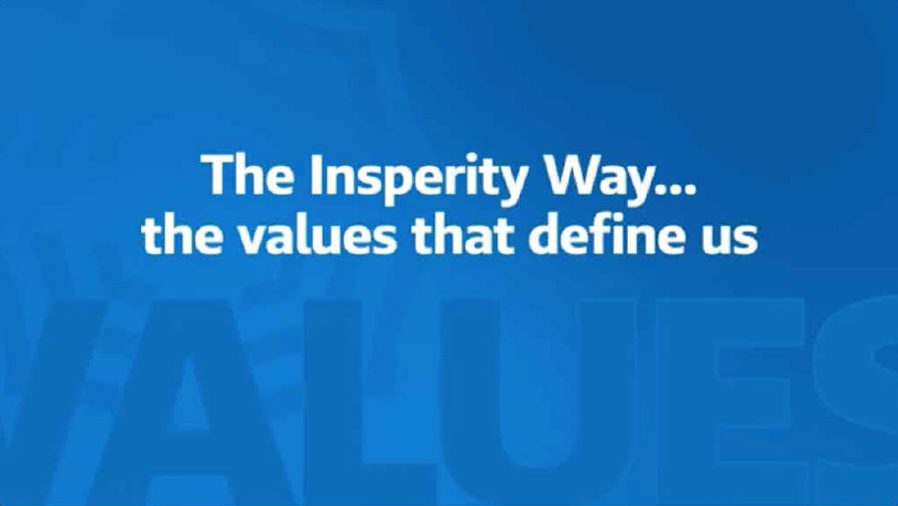 The Insperity Way... the values that define us. Values